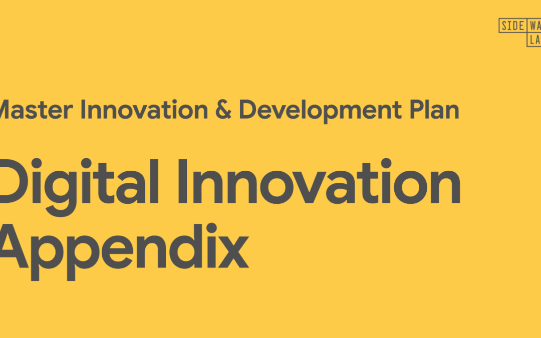 Sidewalk Lab’s Digital Innovation Appendix